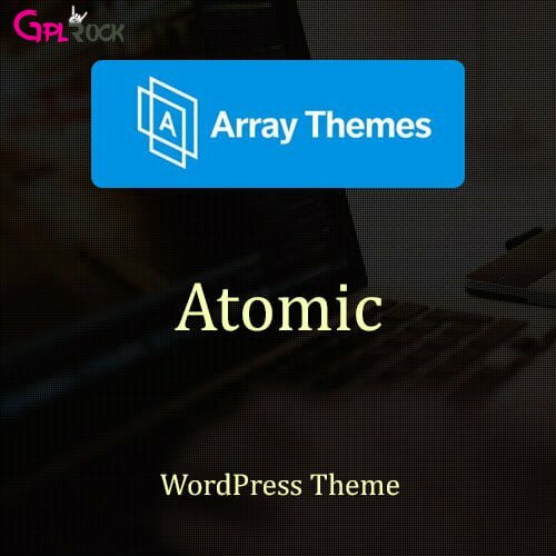 Free Array s Atomic Pro WordPress Theme Download - MedMattress.com